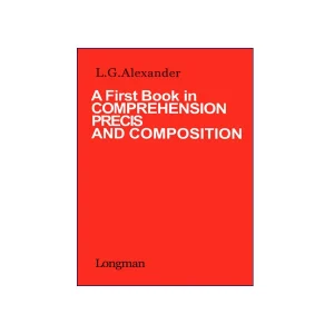 A First Book In Comprehension Precis And Composition