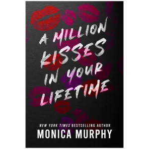 A Million Kisses in Your Lifetime