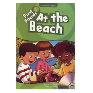 At The Beach Story Book First Friends 1