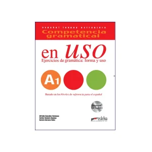 En Uso Ejercicios De Gramatica Forma Y Uso A1
