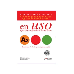 En Uso  Ejercicios De Gramatica Forma Y Uso A2