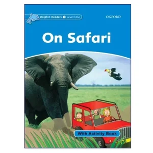 Dolphin Readers 1 On Safari