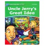 Dolphin Readers 3 Uncle Jerrys Great Idea