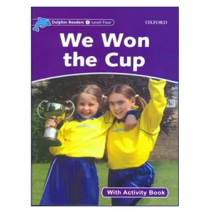 Dolphin Readers 4 We Won the Cup