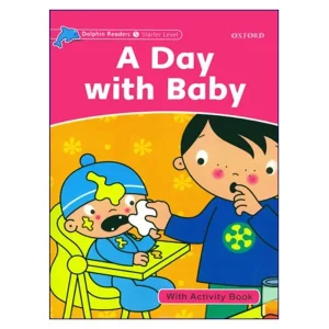 Dolphin Readers Starter A Day with Baby