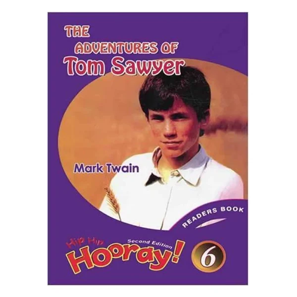 Hip Hip Hooray Reader 6 The Adventures of Tom Sawyer - تصویر 1