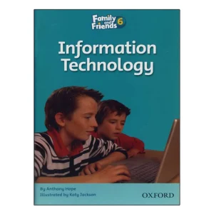Family and Friends Readers 6 Information Technology