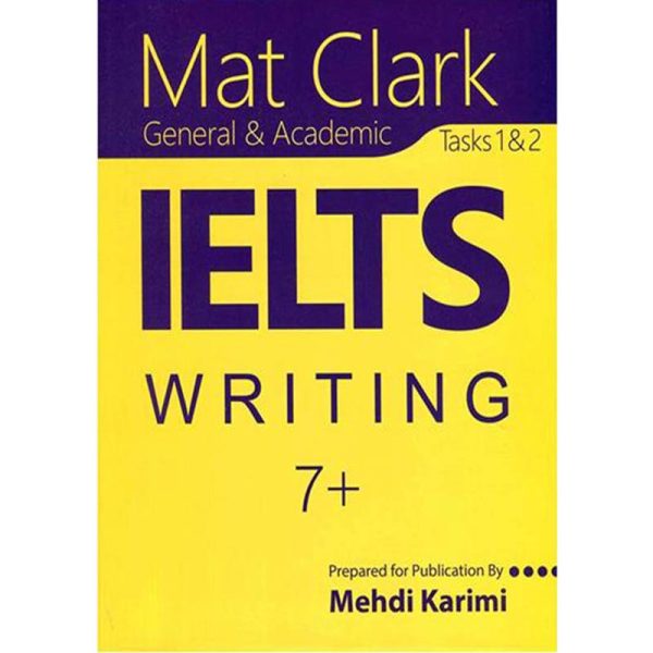 Mat Clark IELTS Writing plus 7 - تصویر 1