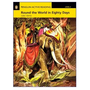 Penguin Active Reading Level 2 Round the World in Eighty Days