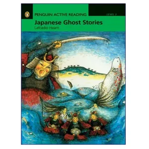 Penguin Active Reading Level 3 Japanese Ghost Stories