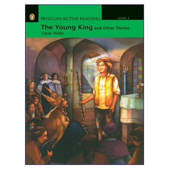 Penguin Active Reading Level 3 The Young King and Other Stories - تصویر 1
