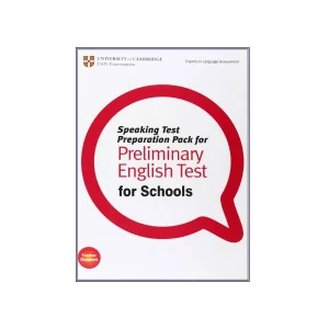 Speaking Test Preparation Pack For Preliminary English Test For Schools