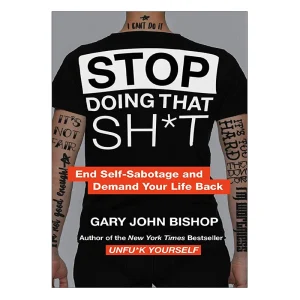 Stop Doing That Sh*t