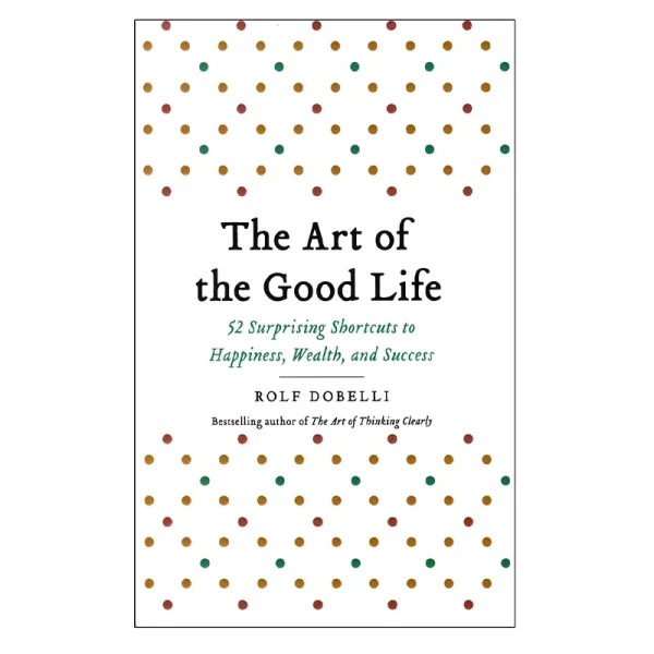 The Art of the Good Life - تصویر 1