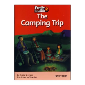 Family and Friends Readers 2 The Camping Trip