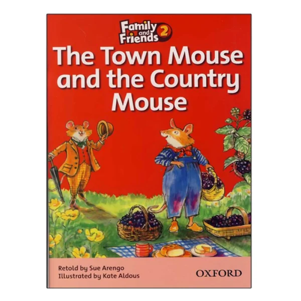 Family and Friends Readers 2 The Town Mouse and the Country Mouse - تصویر 1