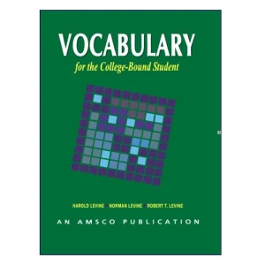 Vocabulary for the College-Bound Student